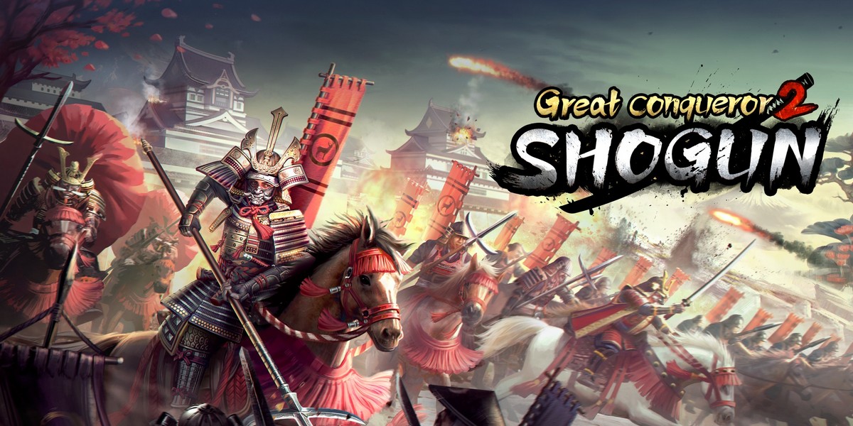 Great Conqueror 2: Shogun